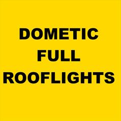 DOMETIC FULL ROOFLIGHTS